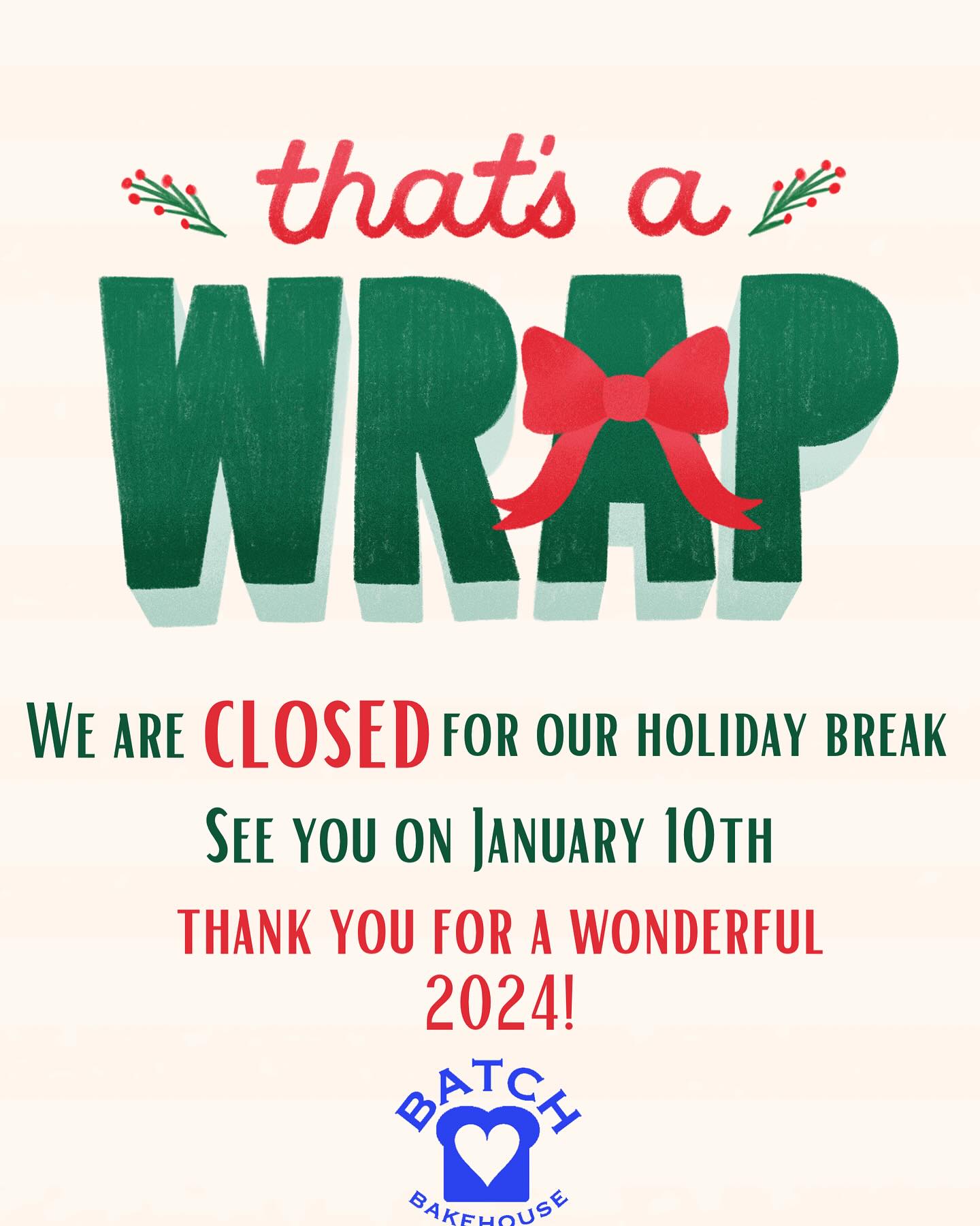 Thank you all so much for a wonderful 2024! We’re truly grateful to be part of this community, and we look forward to seeing you again on January 10th. Happy holidays, and happy new year!